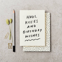 Hugs Kisses Birthday Card