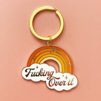 F*cking Over It Keychain