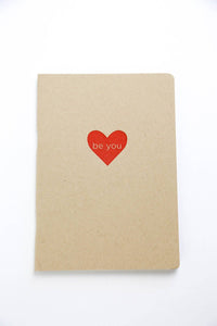 Be You Heart Notebook