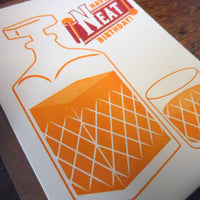 Whiskey Neat Birthday Card