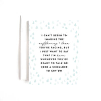 I'm here Sympathy Card