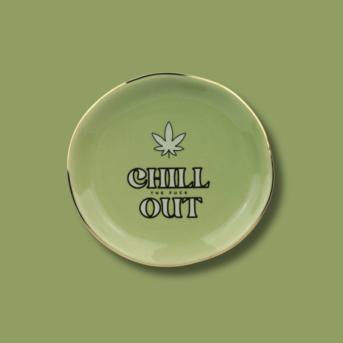 Chill The F*ck Out - Round Trinket Tray