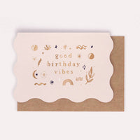 Good Vibes Birthday Card