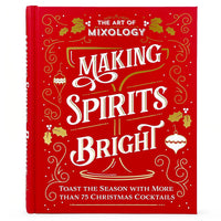 Art of Mixology:Making Spirits Bright Christmas Cocktails