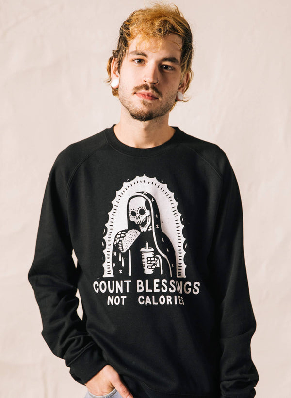 Count Blessings Not Calories Sweatshirt