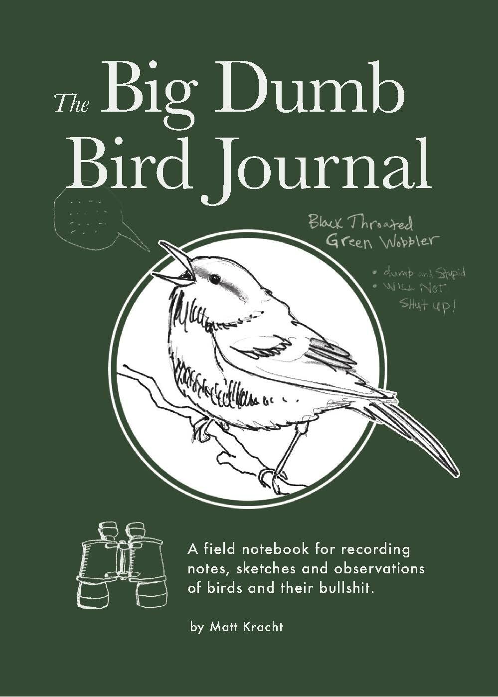 The Big Dumb Bird Journal