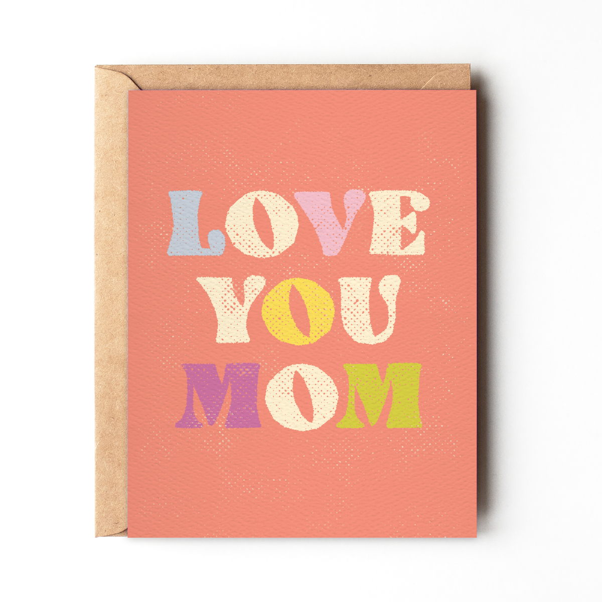 Love You Mom Card